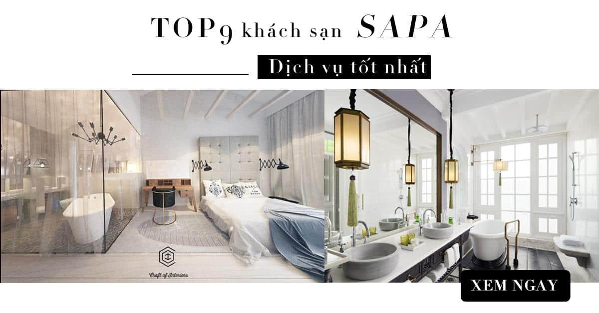 TOP 9 khách sạn tốt ở Sapa hiện nay