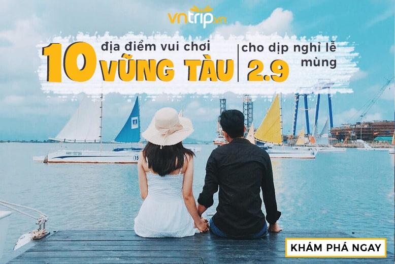 Khám phá những điểm đến gần Sài Gòn cho kỳ nghỉ Mùng 2/9 – Vũng Tàu