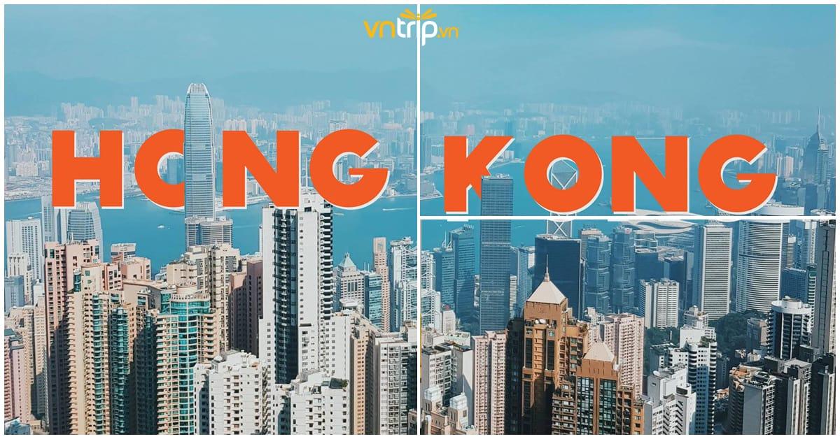 Bí quyết du lịch Hong Kong 2019 – Tất tần tật kinh nghiệm từ A đến Z