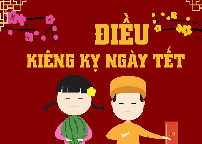 Những Điều Kiêng Kỵ Quan Trọng Trong Ngày Tết