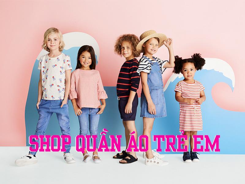 Top 8 Cửa hàng quần áo trẻ em được ưa chuộng tại Thừa Thiên Huế